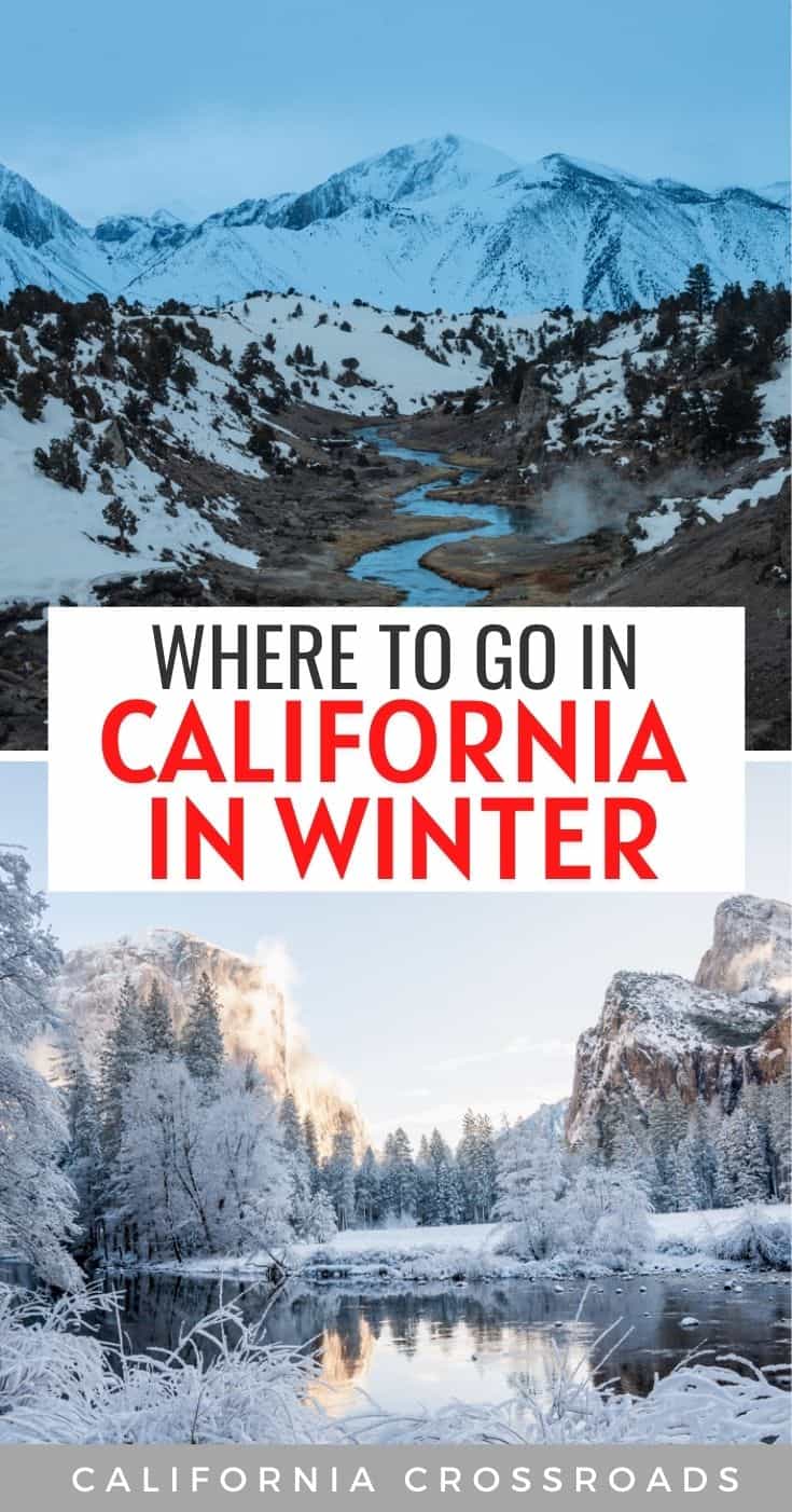 Winter In California: 17 Phemenonal Winter Destinations - California ...