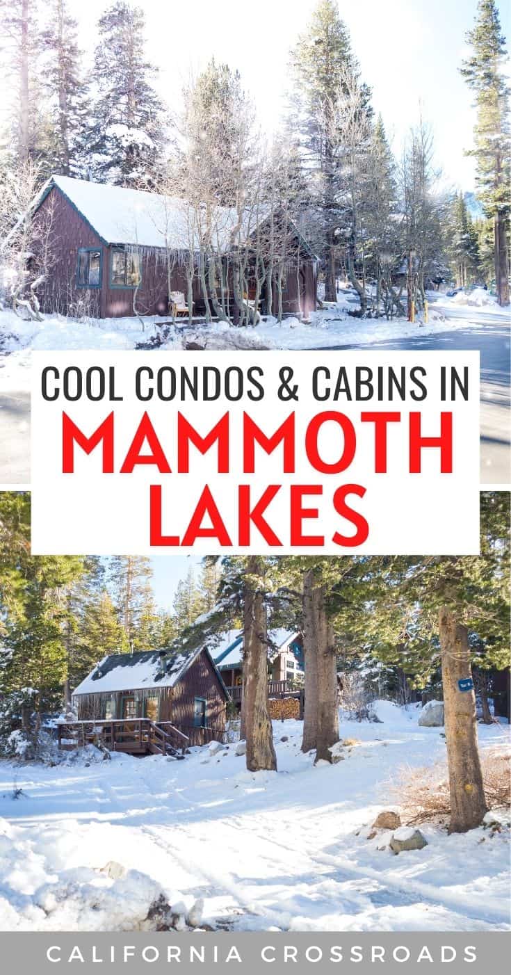 Mammoth Lakes Airbnb: A Curated Guide to the Best Mammoth Lakes Cabins ...