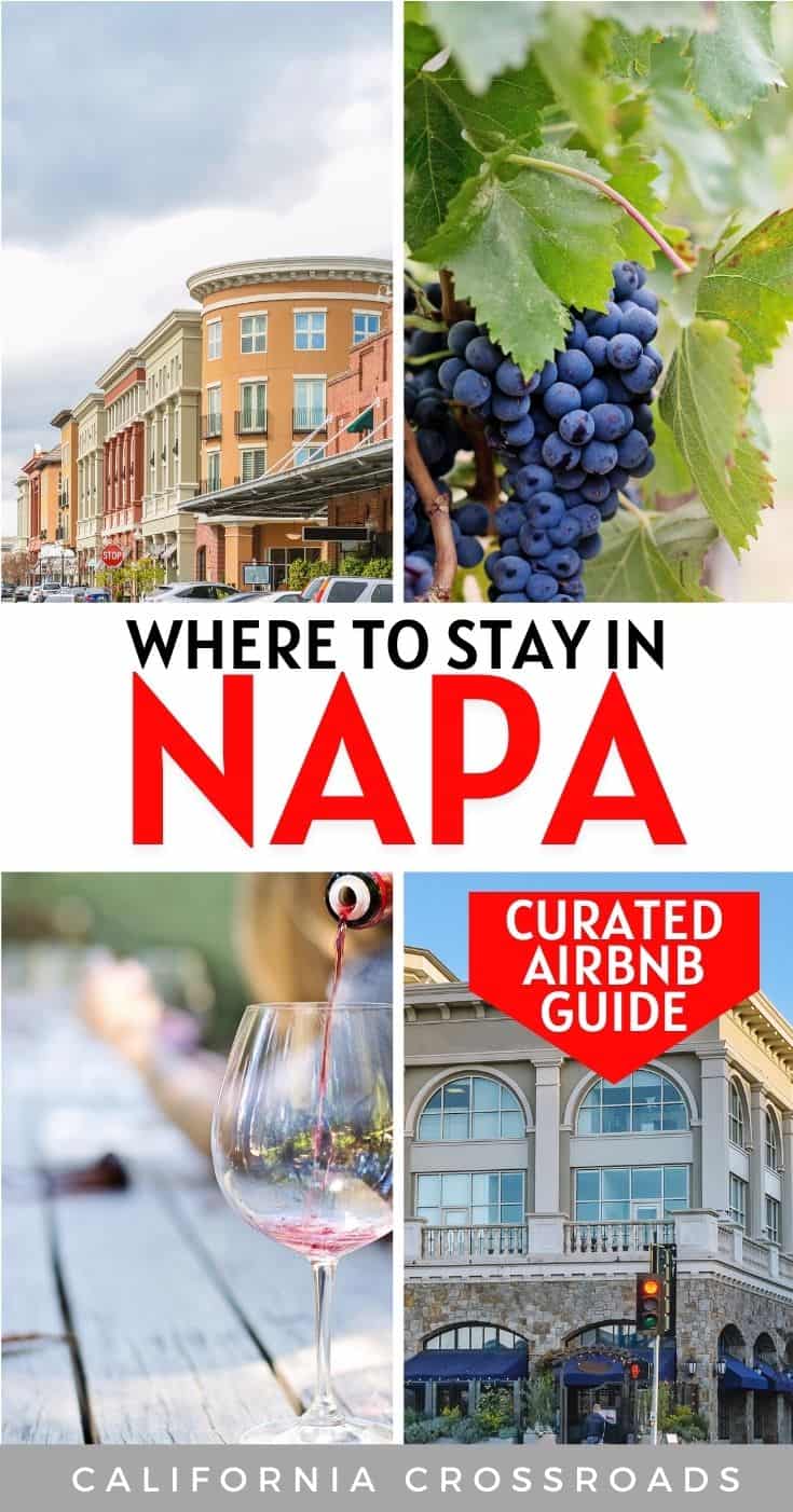 10 Charming Napa Airbnbs to Escape To California Crossroads