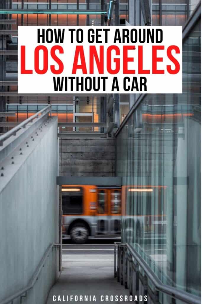 Planning a Trip to Los Angeles Without a Rental Car