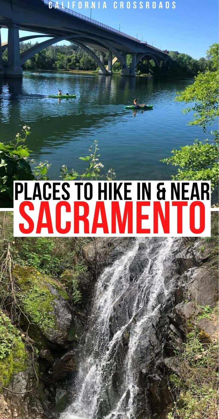 The Absolute Best Hikes Near Sacramento 15+ Ideas California Crossroads