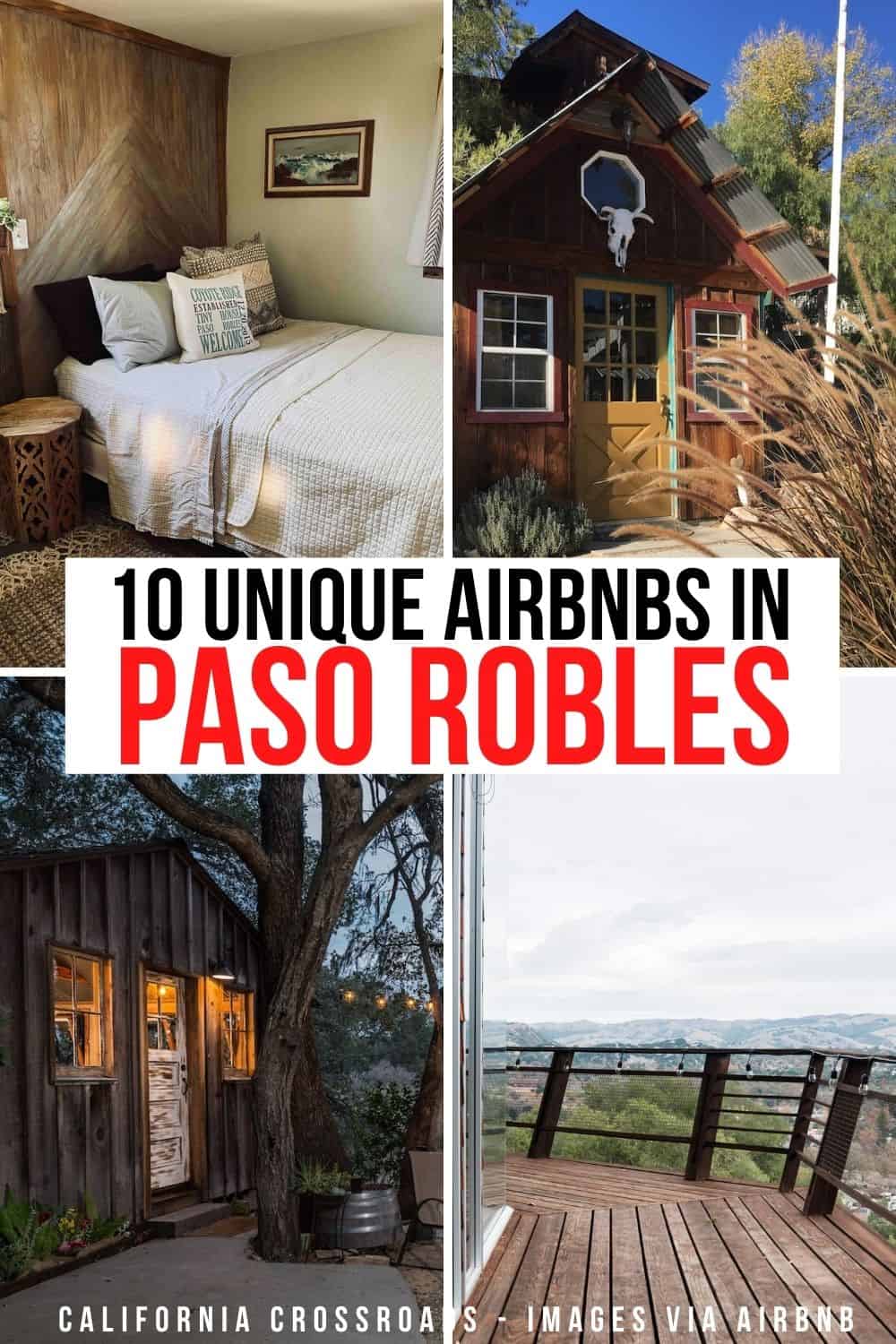 10 Perfect Paso Robles Airbnbs for a Wine Country Getaway California