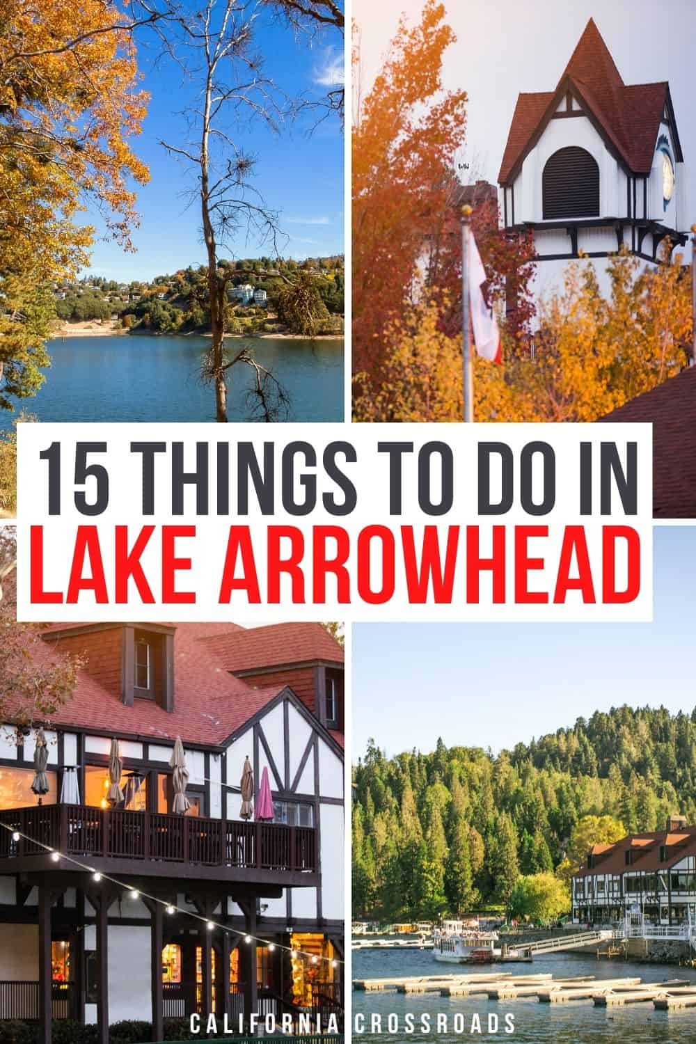 8 Easy Facts About Things to Do Lake Arrowhead Diaquino Destinations