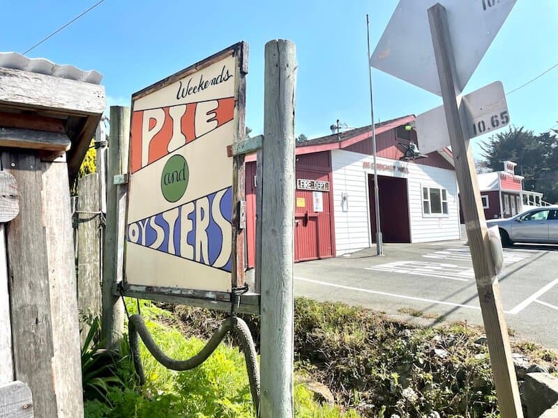 sign that reads pie and oysters in bodega california