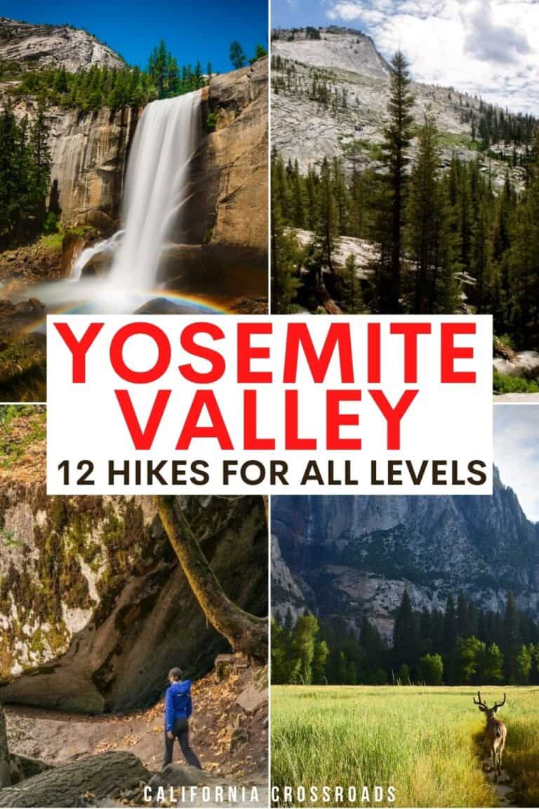 12 Best Yosemite Valley Hikes for All Levels - California Crossroads