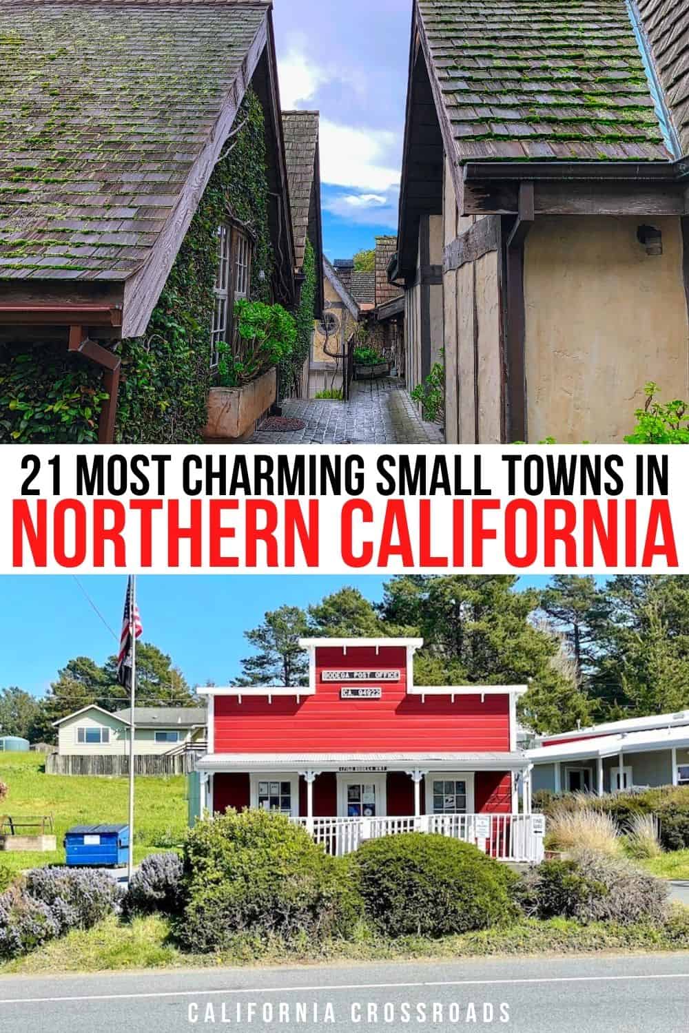 21 Delightful Small Towns in Northern California California Crossroads