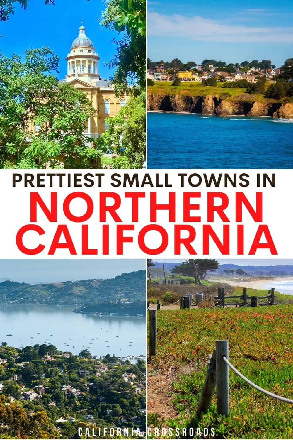21 Delightful Small Towns in Northern California California Crossroads