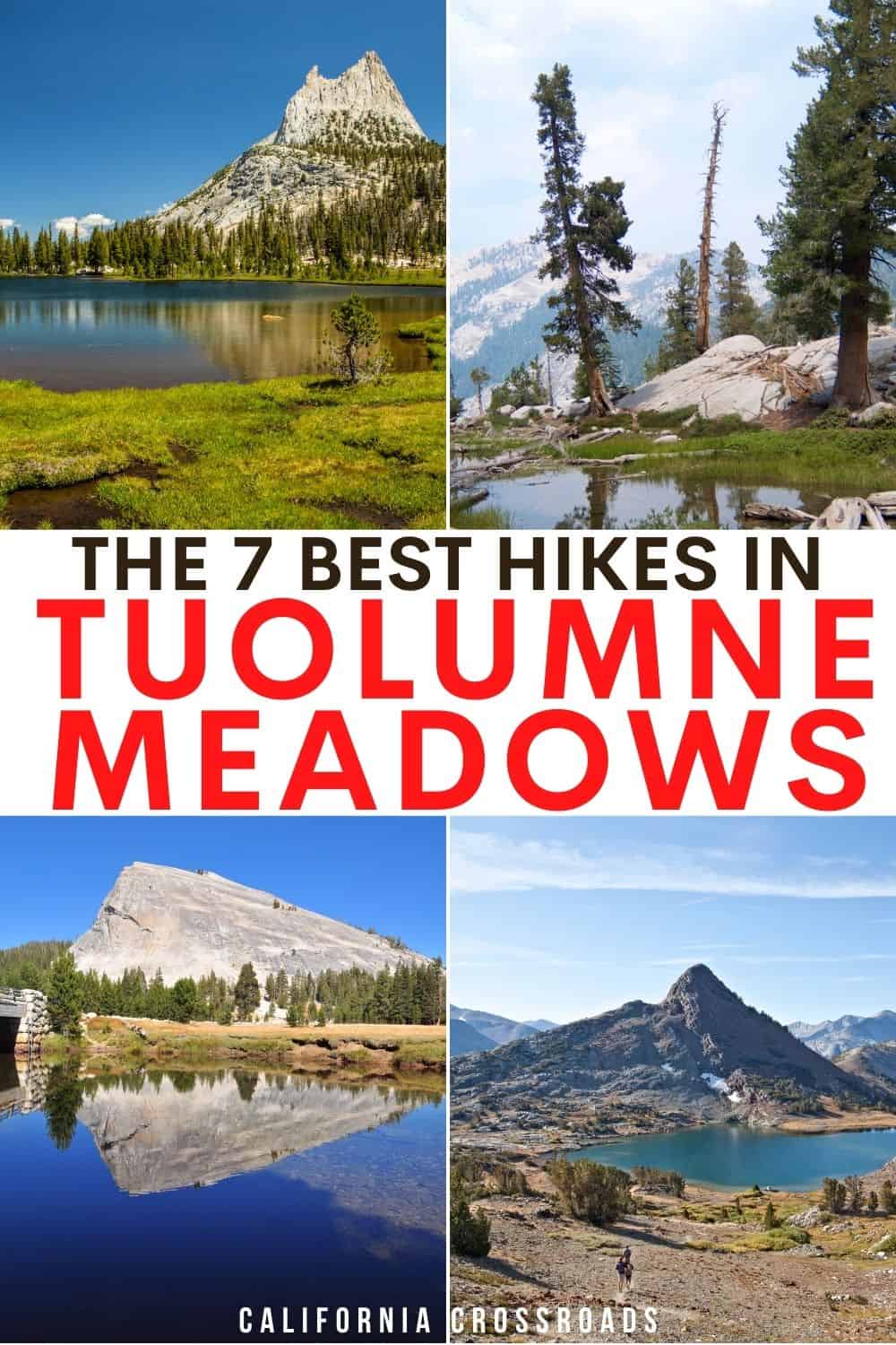 7 of the Best Tuolumne Meadows Hikes - California Crossroads